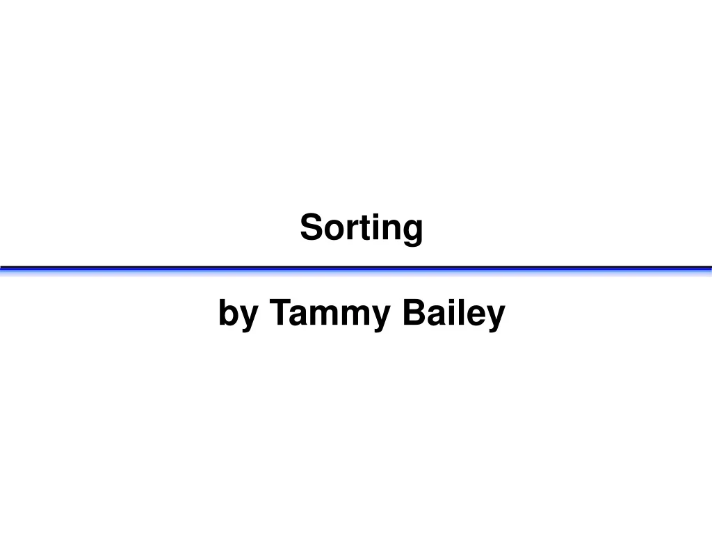 sorting by tammy bailey