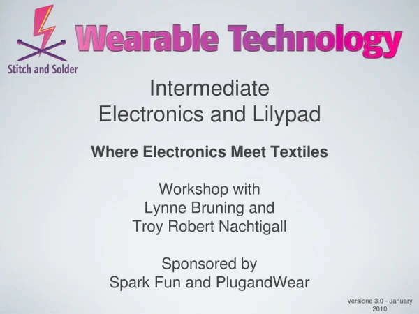 Intermediate  Electronics and Lilypad