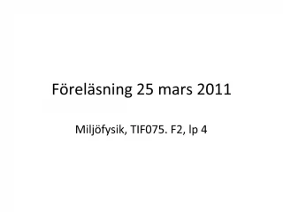 F rel sning 25 mars 2011 - slide 1