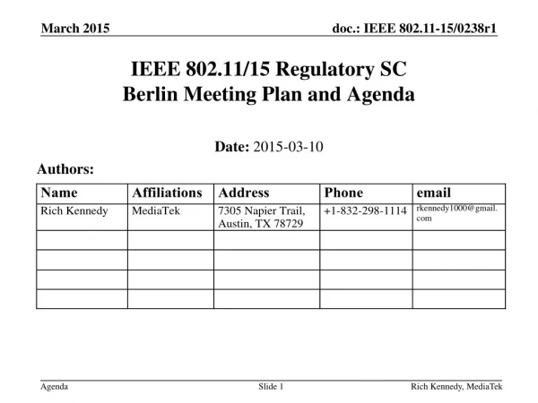 IEEE 802.11/15 Regulatory SC Berlin Meeting Plan and Agenda