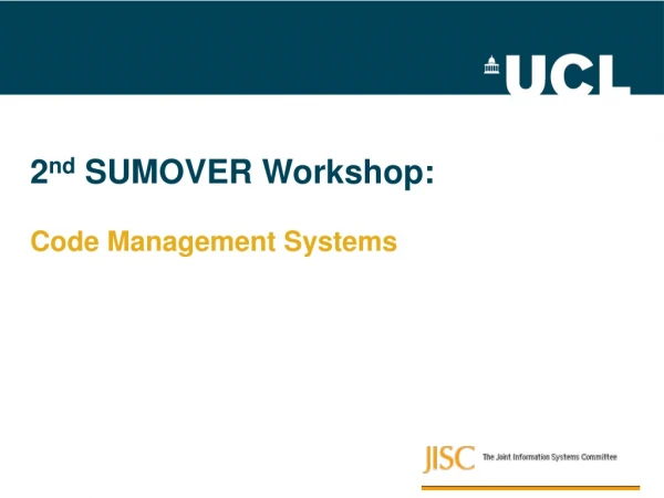 2 nd  SUMOVER Workshop: Code Management Systems