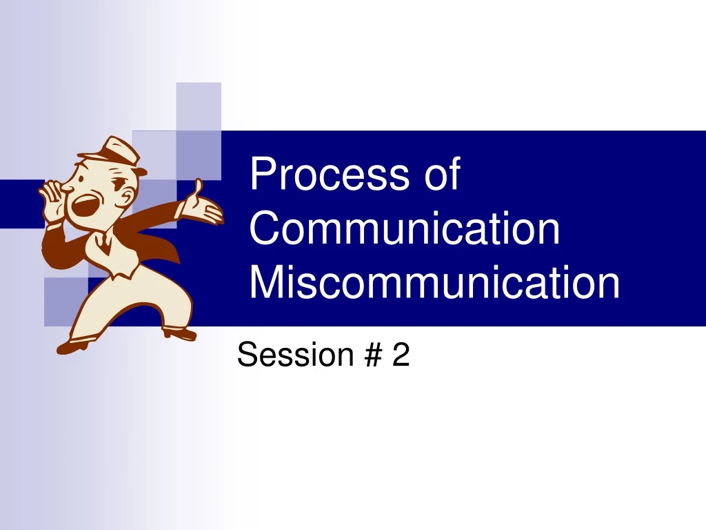 process of communication miscommunication