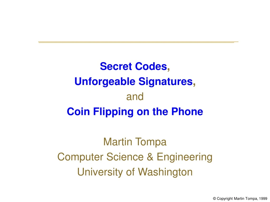 secret codes unforgeable signatures and coin