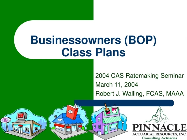 Businessowners (BOP) Class Plans