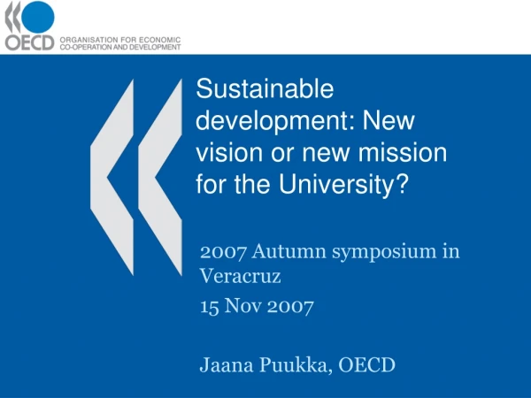 Sustainable development: New vision or new mission for the University?