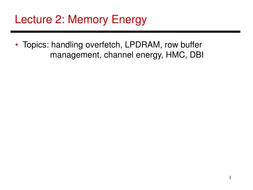 lecture 2 memory energy