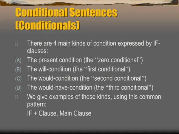 Conditional Sentences (Conditionals)