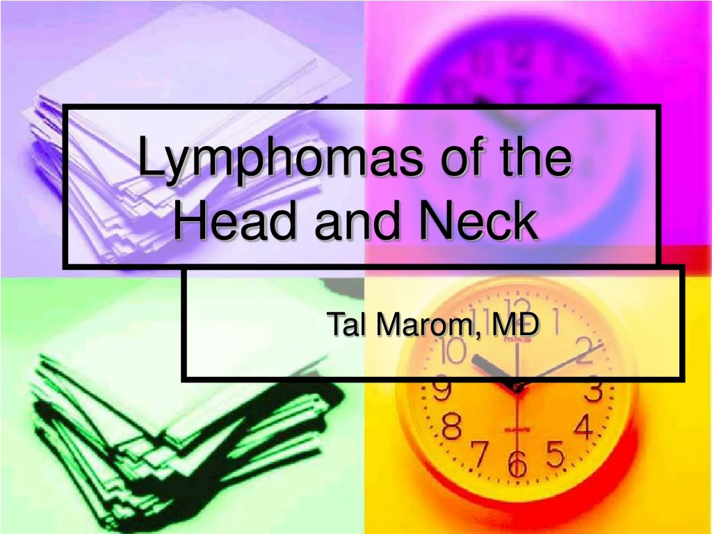 lymphomas of the head and neck