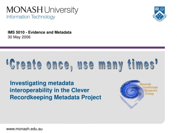 IMS 5010 - Evidence and Metadata 30 May 2006