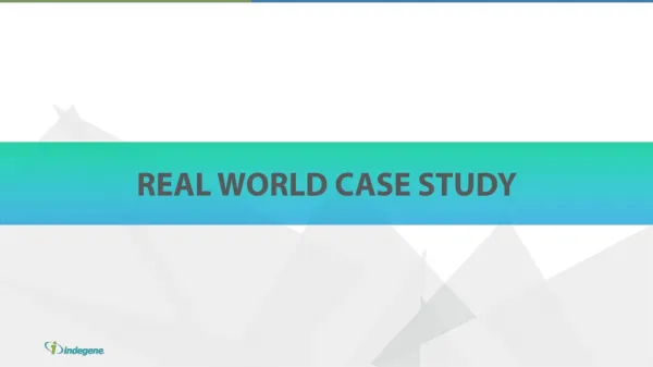 REAL WORLD CASE STUDY