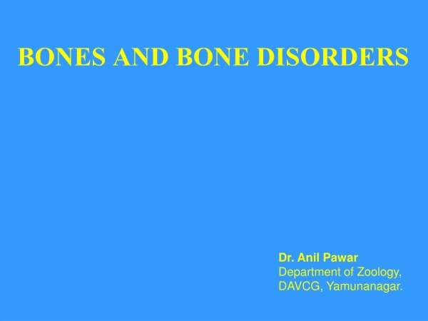 BONES AND BONE DISORDERS