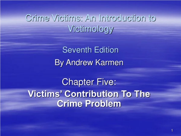 Crime Victims: An Introduction to Victimology Seventh Edition