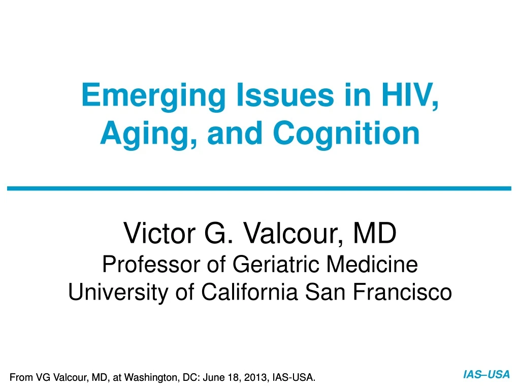 emerging issues in hiv aging and cognition