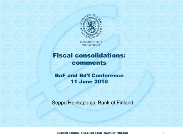 Fiscal consolidations: comments BoF and Bd’I Conference  11 June 2010