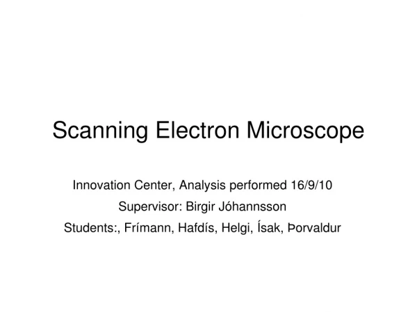 Scanning Electron Microscope