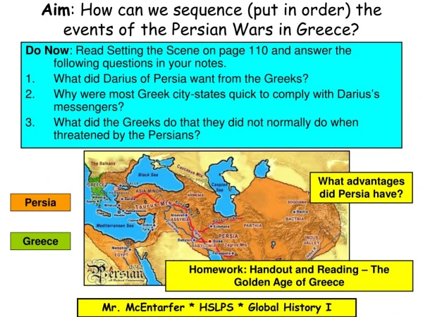 Aim : How can we sequence (put in order) the events of the Persian Wars in Greece?