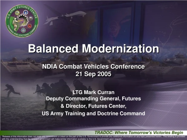 Balanced Modernization NDIA Combat Vehicles Conference 21 Sep 2005
