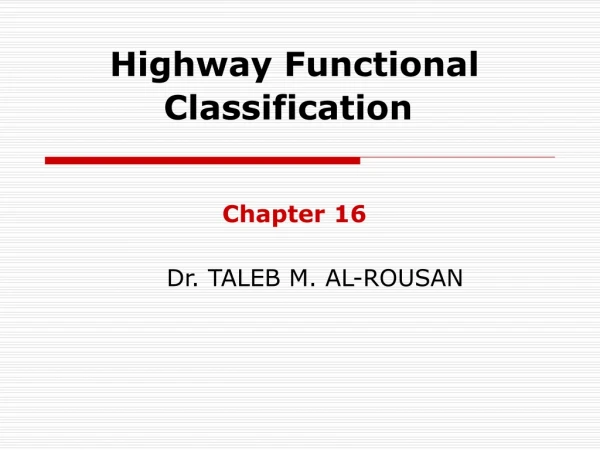 Highway Functional Classification Chapter 16