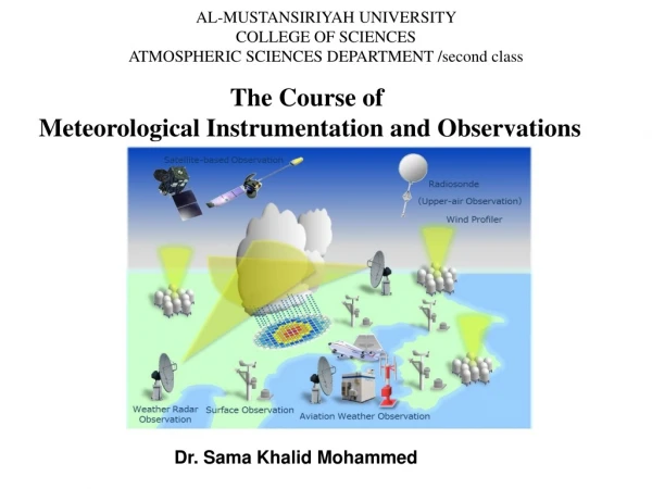 AL-MUSTANSIRIYAH UNIVERSITY  COLLEGE OF SCIENCES ATMOSPHERIC SCIENCES DEPARTMENT /second class