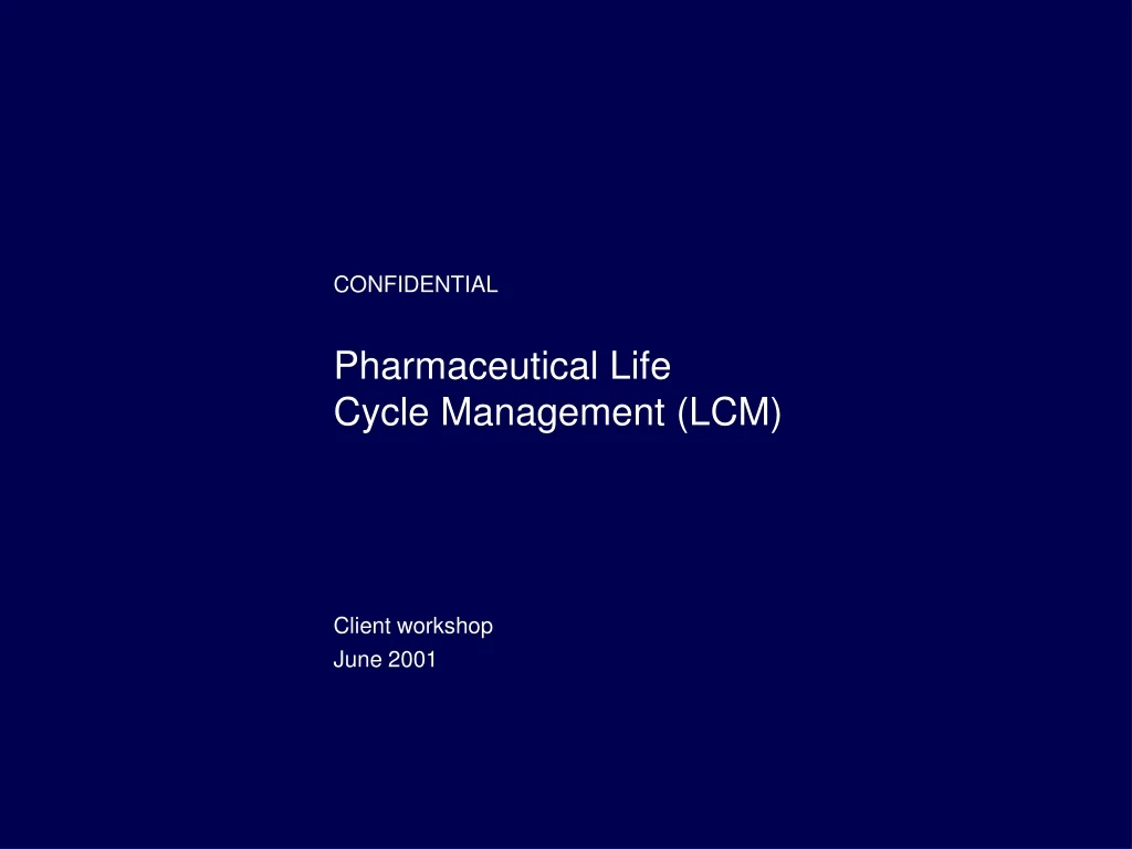 pharmaceutical life cycle management lcm