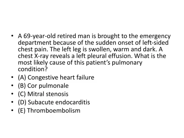 The answer is C: Fat embolism.
