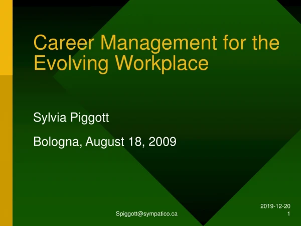 Career Management for the Evolving Workplace