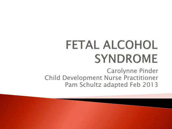 FETAL ALCOHOL SYNDROME