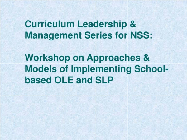 Curriculum Leadership &amp; Management Series for NSS: