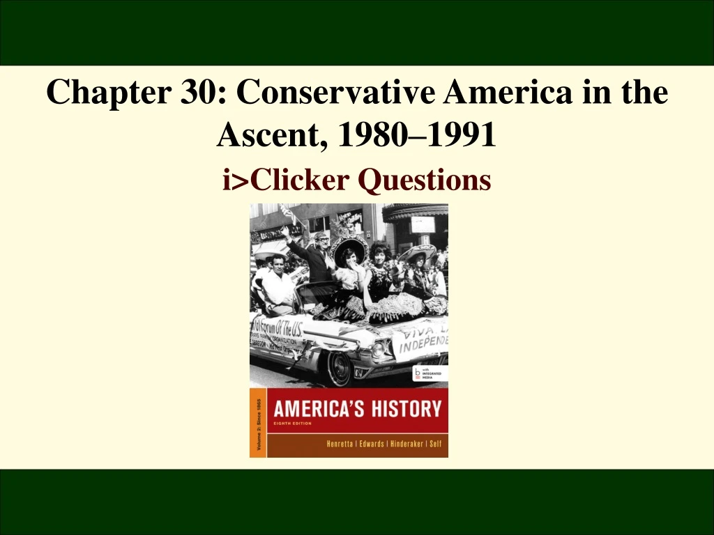 chapter 30 conservative america in the ascent