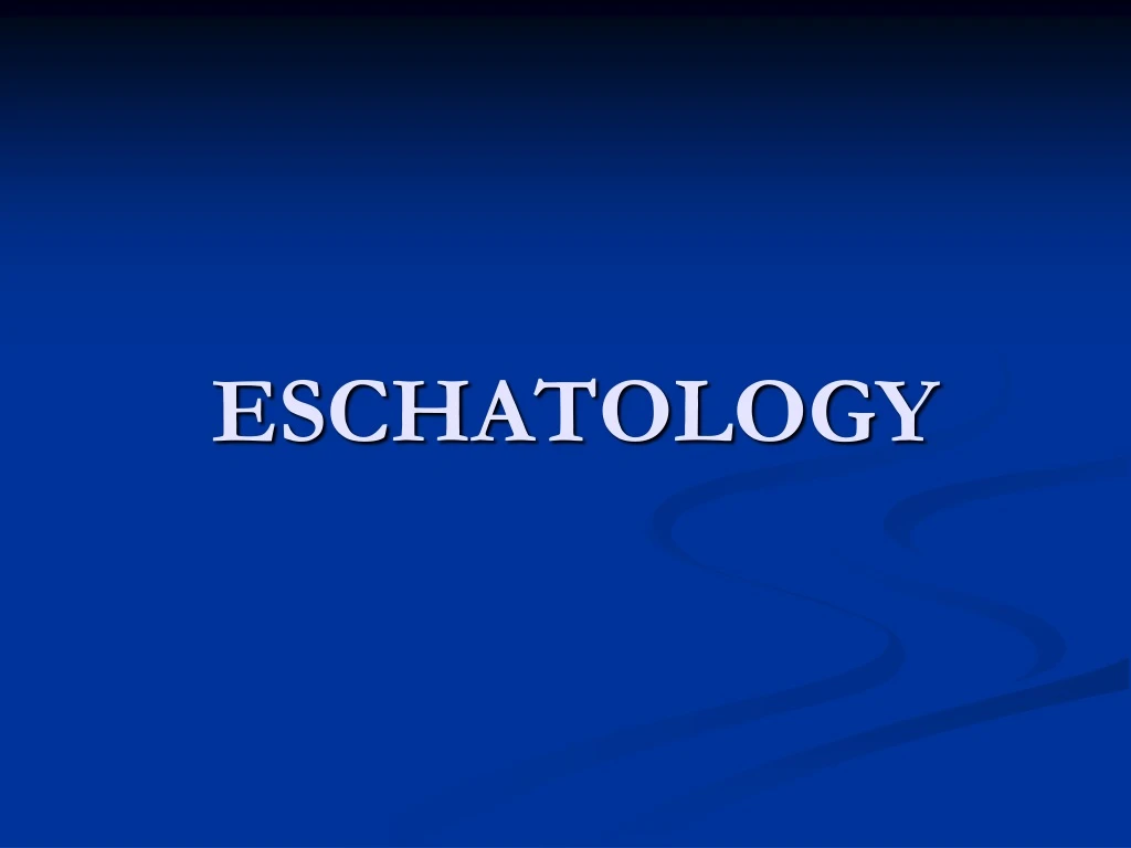 eschatology