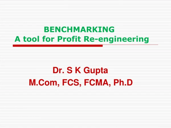 BENCHMARKING  A tool for Profit Re-engineering