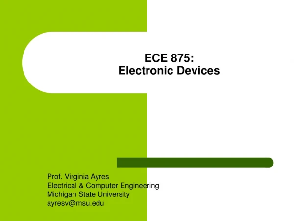 ECE 875: Electronic Devices