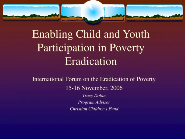 Enabling Child and Youth Participation in Poverty Eradication