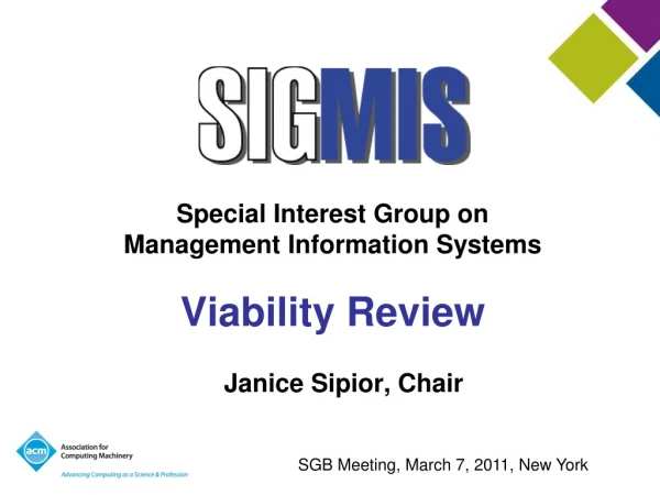Special Interest Group on Management Information Systems