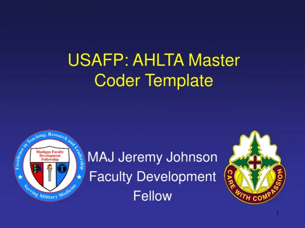 USAFP: AHLTA Master Coder Template