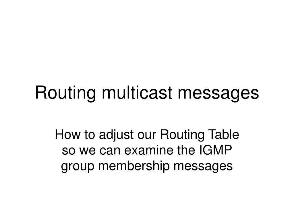 routing multicast messages