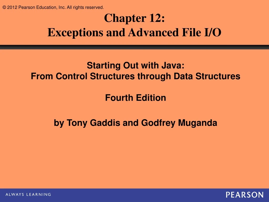 chapter 12 exceptions and advanced file i o