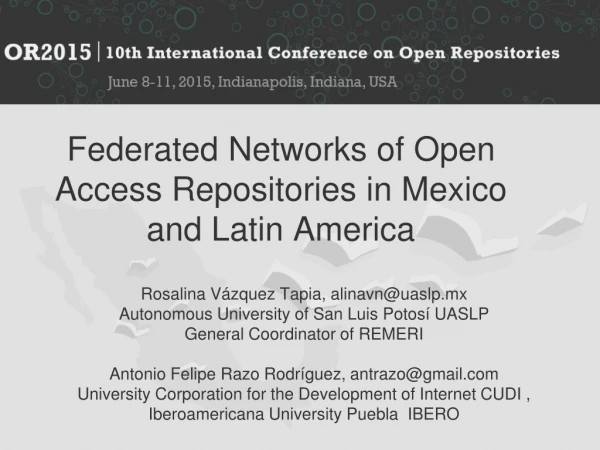 Federated Networks of Open Access Repositories in Mexico and Latin America
