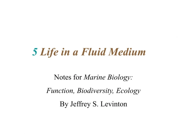 5 Life in a Fluid Medium