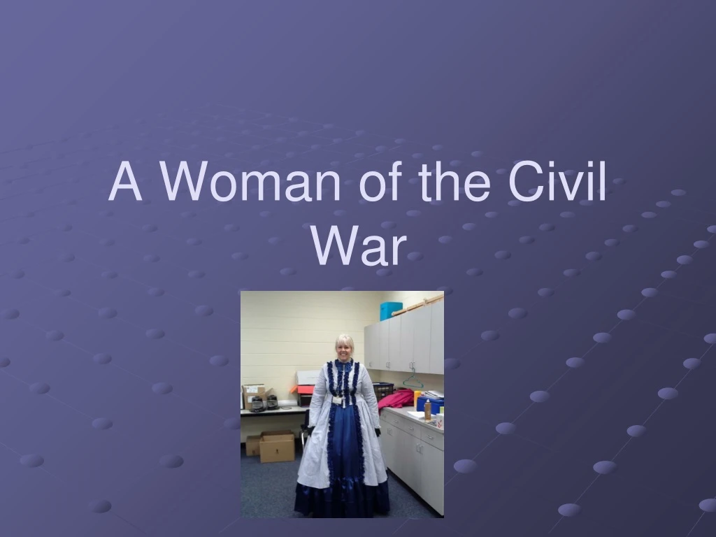 a woman of the civil war