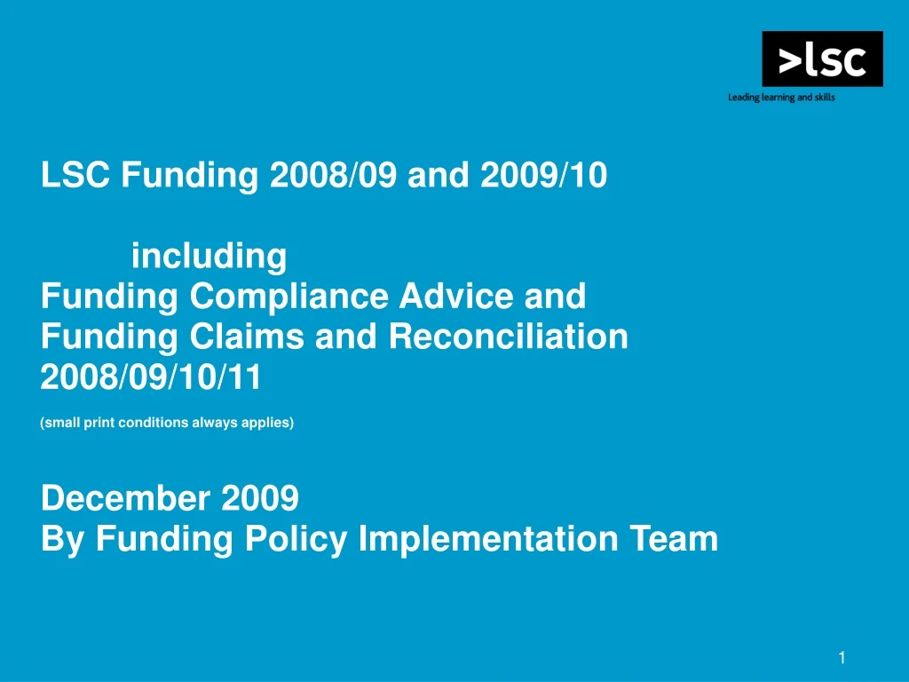 lsc funding 2008 09 and 2009 10 including funding