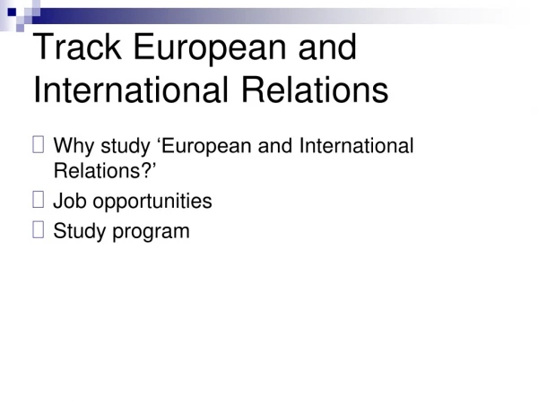 Track European and International Relations
