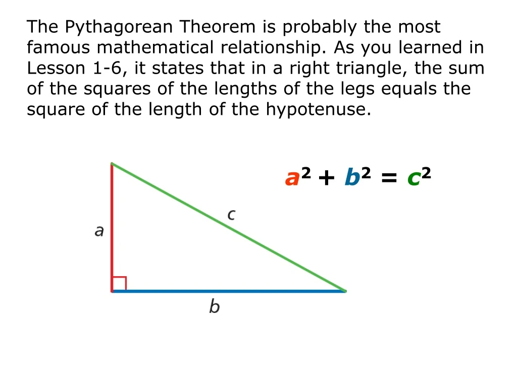 the pythagorean theorem is probably the most