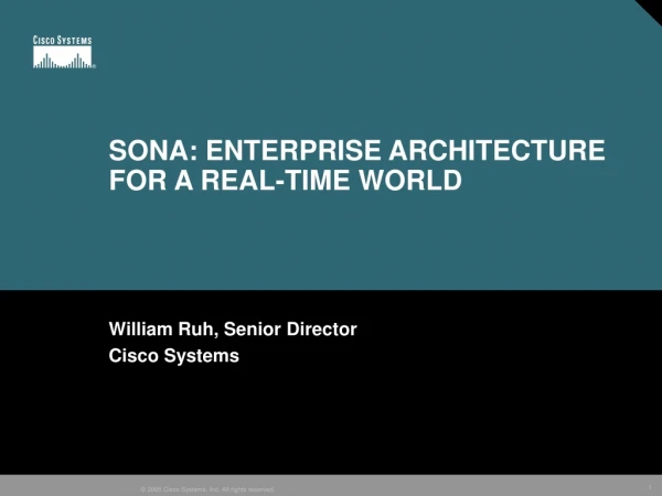SONA: ENTERPRISE ARCHITECTURE FOR A REAL-TIME WORLD
