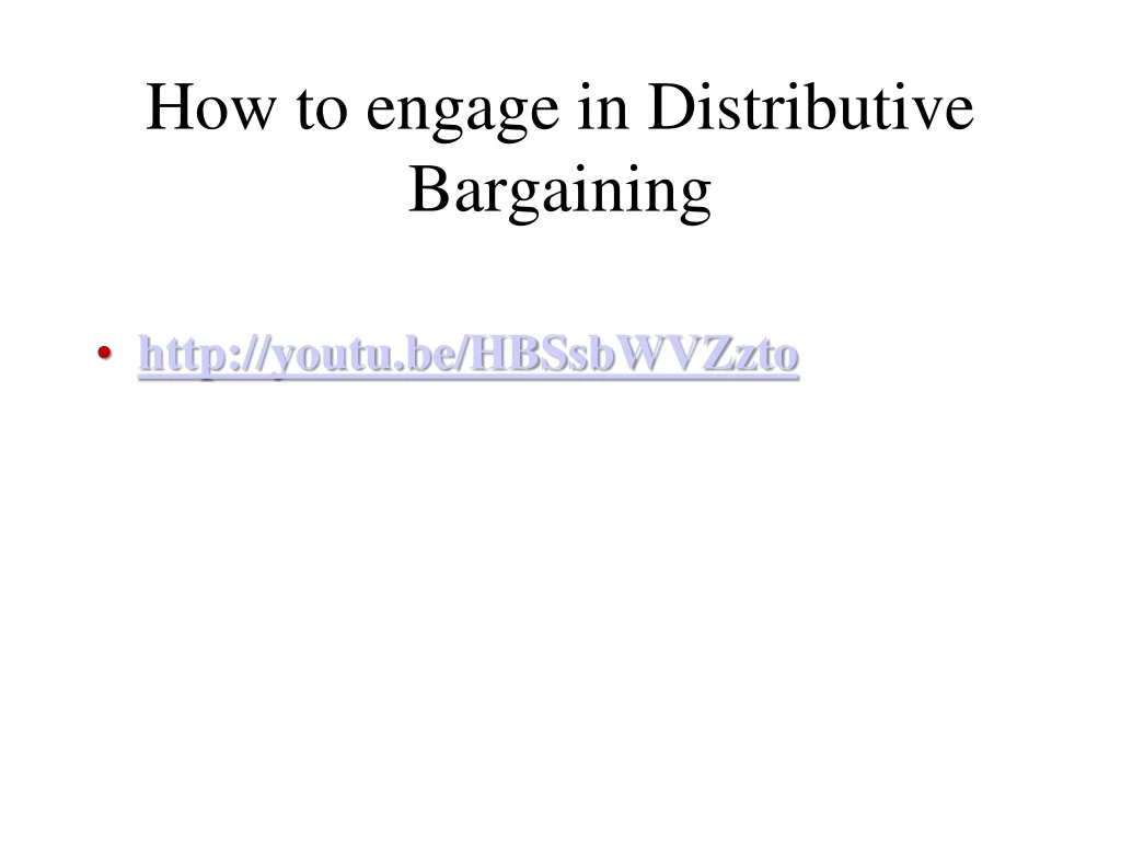 how to engage in distributive bargaining