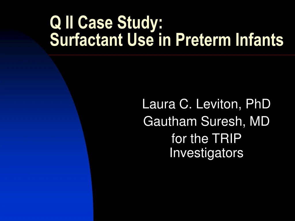 q ii case study surfactant use in preterm infants