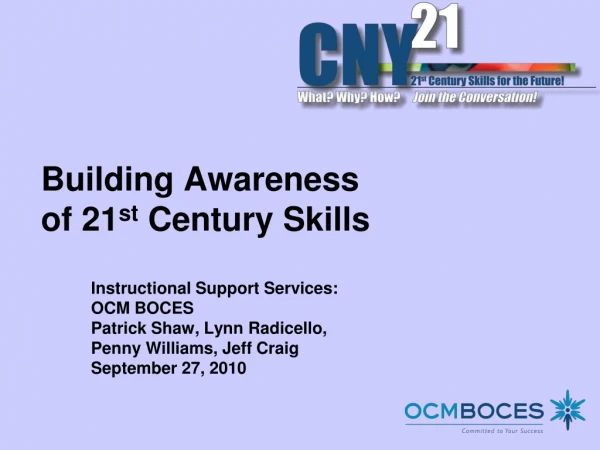 Building Awareness  of 21 st  Century Skills