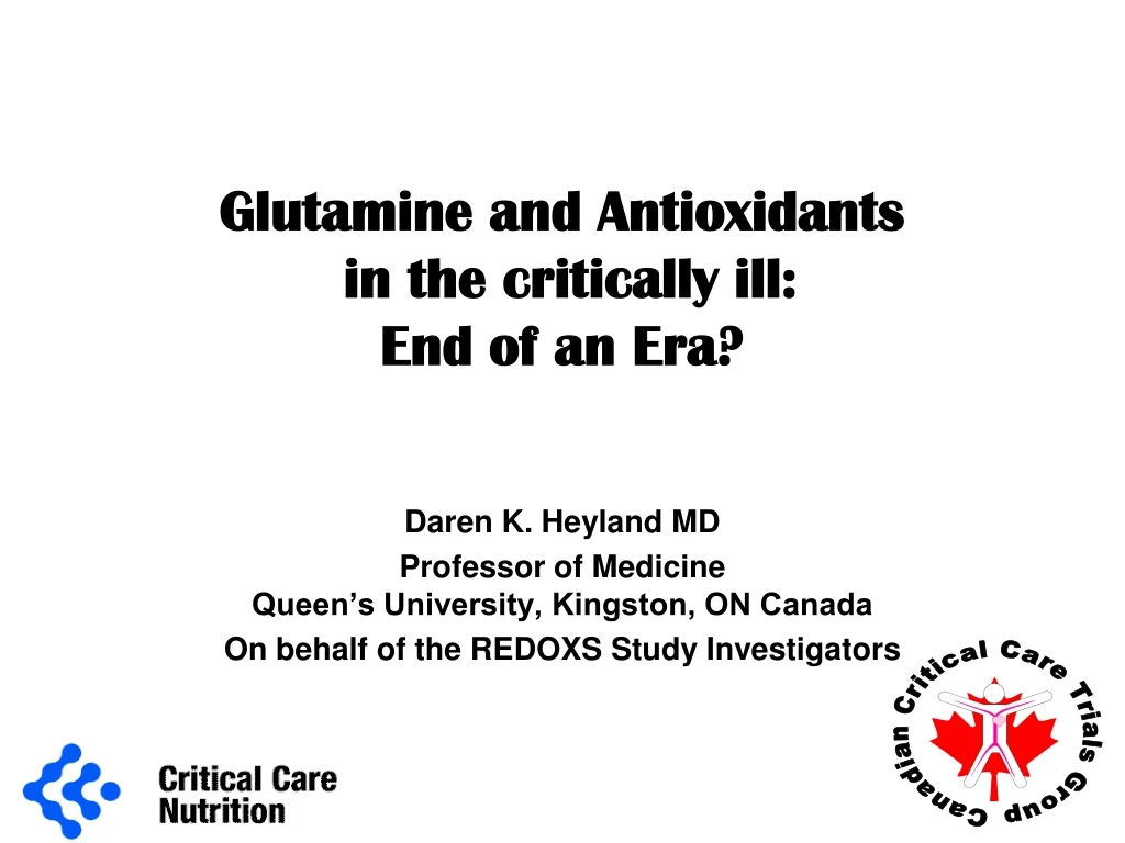 glutamine and antioxidants in the critically ill end of an era