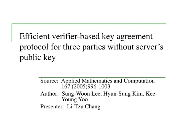 Efficient verifier-based key agreement protocol for three parties without server’s public key
