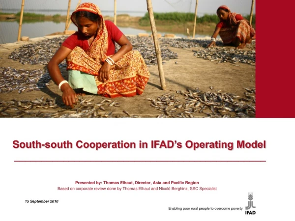 South-south Cooperation in IFAD’s Operating Model ______________________________________________